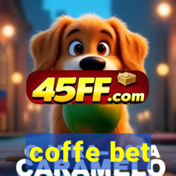 coffe bet